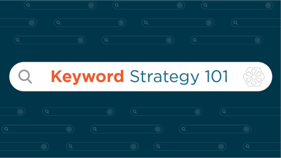 Keyword Strategy 101: The Importance of Keyword Research