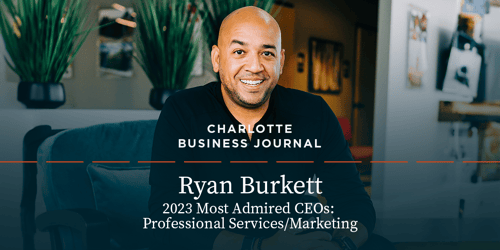Ryan Burkett Among Charlotte Business Journal’s Most Admired CEOs